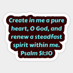 Bible Verse Psalm 51:10 Sticker